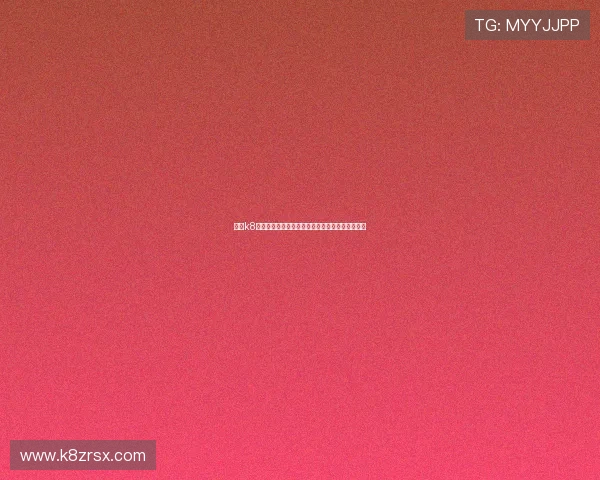 凯发k8国际网站最新安全保障措施全面解析助你轻松畅玩